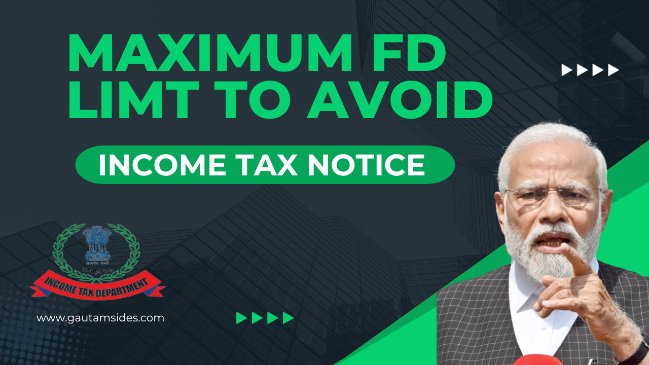 Fixed Deposit [FD] Limit to Avoid Income Tax Notice || Fixed Deposit TDS Limit in 2024